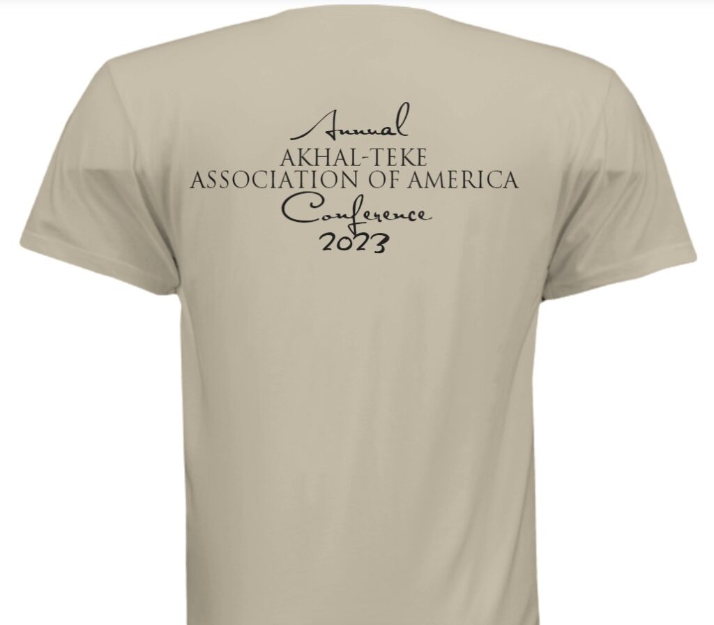 2023 ATAA Conference TShirt AkhalTeke Association of America